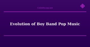 Evolution of Boy Band Pop Music